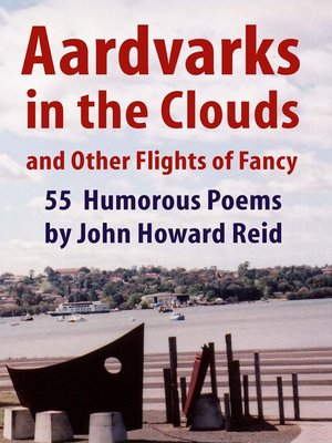 cover image of Aardvarks in the Clouds and Other Flights of Fancy